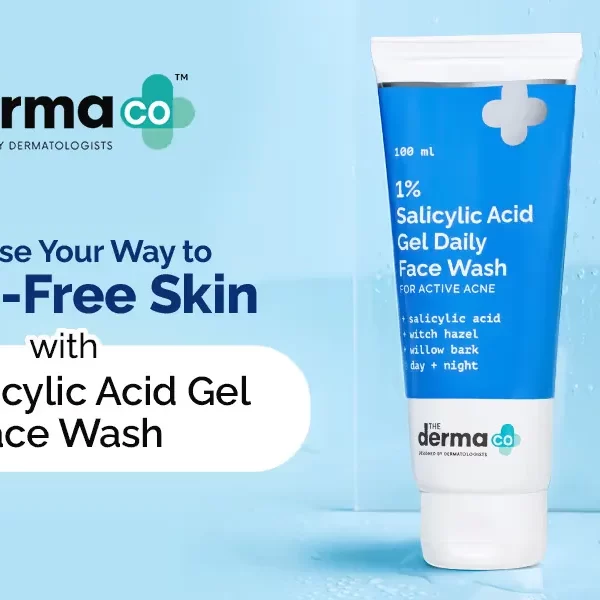 The Derma Co. 1% Salicylic Acid Face Wash For Active Acne With Salicylic Acid & Witch Hazel2